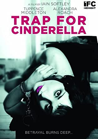 ดูหนังออนไลน์ฟรี Trap for Cinderella (2013) ทรับ ฟอร์ ซินเดอร์เรล่า
