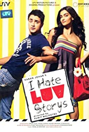 ดูหนังออนไลน์ฟรี I Hate Luv Storys (2010) ไอ เฮท เลิฟ สตอรี่ส์