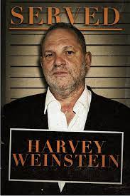 ดูหนังออนไลน์ฟรี Served Harvey Weinstein (2020) เสิร์ฟ ฮาร์วีย์ ไวน์สไตน์