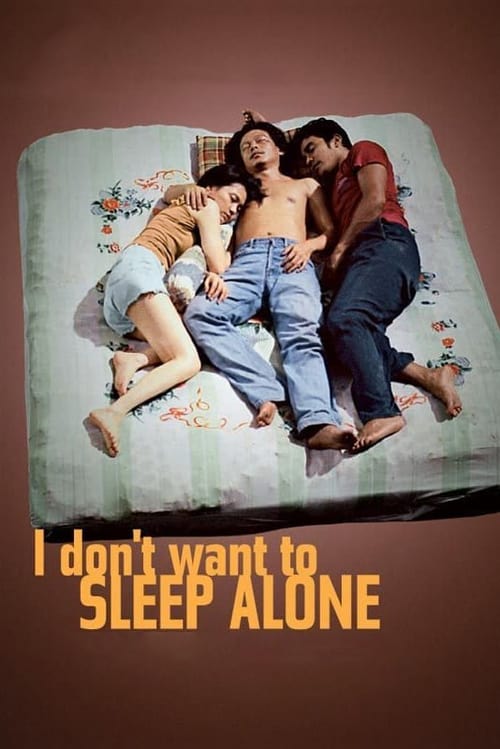 ดูหนังออนไลน์ฟรี I Don’t Want To Sleep Alone (2006) เปลือยหัวใจเหงา (ซับไทย)